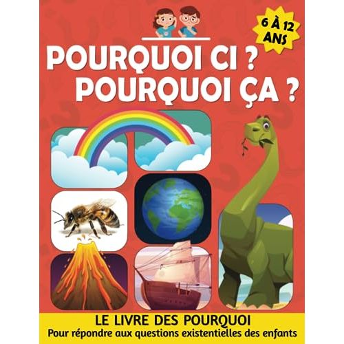 Enfants découvrant le livre guide illustré Pourquoi ci ? Pourquoi ça ?