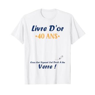 Tee-shirt blanc 40 ans à dédicacer pour anniversaire, personnalisable