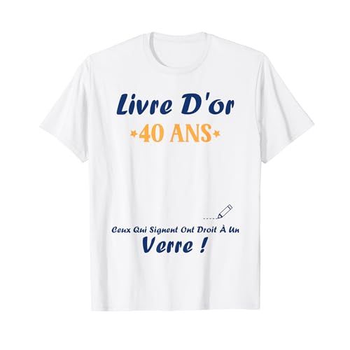 Tee-shirt blanc 40 ans à dédicacer pour anniversaire, personnalisable
