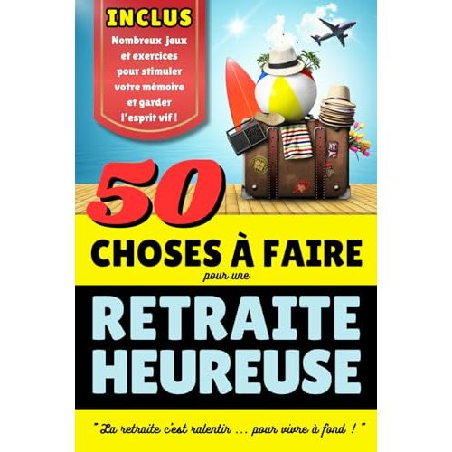 Livre d'activités pour nouvelle retraite, coloré et inspirant