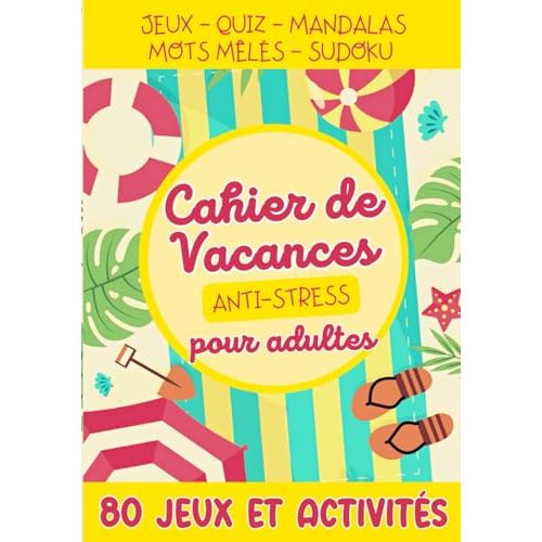 Cahier de vacances pour adultes avec jeux et quiz pour stimuler l'esprit en voyage