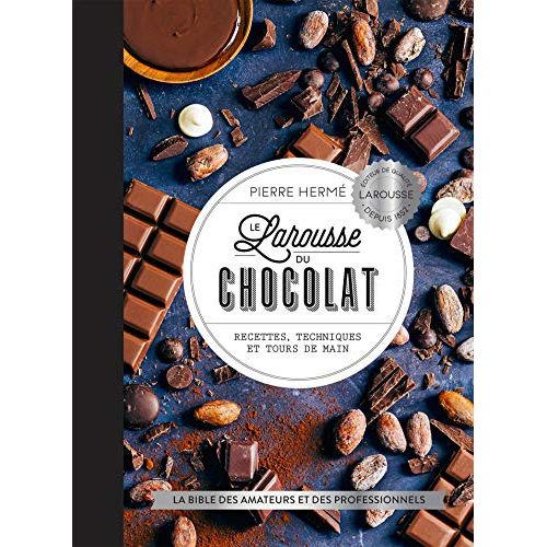 Larousse du Chocolat, guide cadeau pour mères gourmandes et passionnées de pâtisserie.