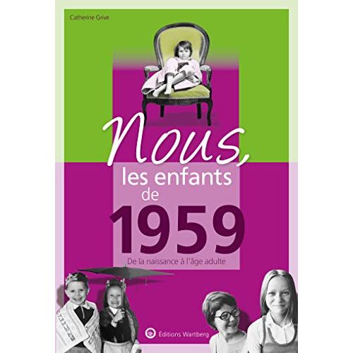 Livre nostalgique pour enfants des années 1959, exploration culturelle et historique des années 60