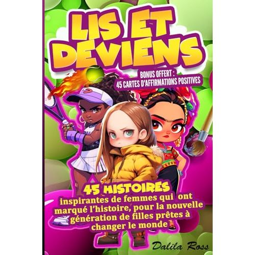Livre Lis et Deviens inspiration et audace pour jeunes filles